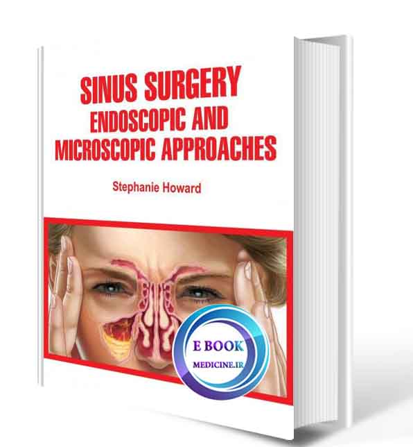 دانلود کتاب Sinus Surgery  Endoscopic and Microscopic Approaches2019(ORIGINAL PDF) 